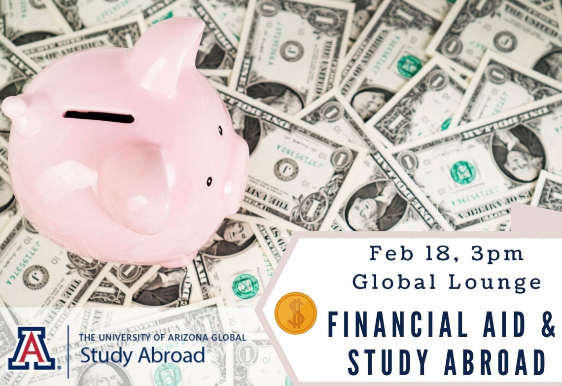 Financial Aid & Study Abroad Info Session | Arizona Global